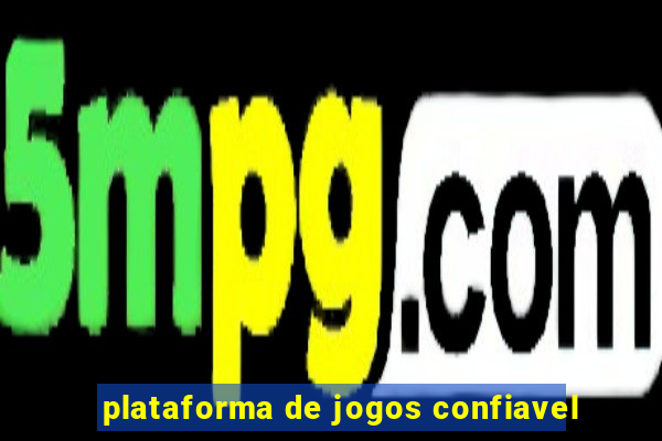 plataforma de jogos confiavel